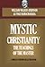 Mystic Christianity: The Inner Teachings Of The Master (Timeless Wisdom Collection)
