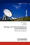Design of Transmultiplexer and Filterbank: NPR Type Design Approach