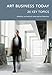 Art Business Today: 20 Key Topics (Handbooks in International Art Business)