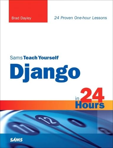 Buy Sams Teach Yourself Django in 24 Hours (SAMS TEACH YOURSELF THE INTERNET IN 24 HOURS) โ BookShops.in