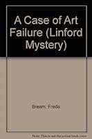 A Case of Art Failure (Linford Mystery Library) 0708976360 Book Cover