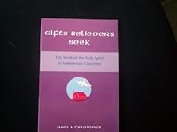 Gifts Believers Seek: The Work of the Holy Spirit in Mainstream Churches 0829807780 Book Cover