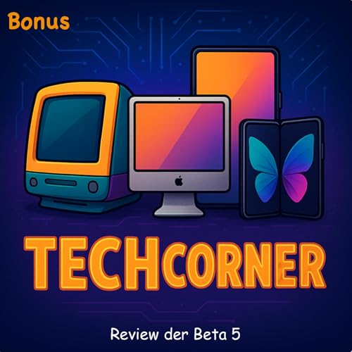 Review der Beta 5 [Bonus Folge #5]