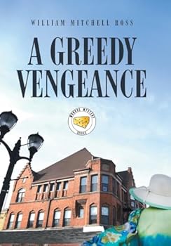 Hardcover A Greedy Vengeance Book