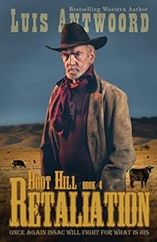 Boot Hill: Retaliation - Book #4 of the Boot Hill