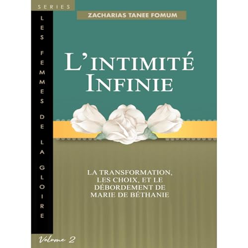 L&rsquo;intimit&eacute; Infinie Audiobook By Zacharias Tanee Fomum cover art