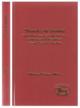 Hardcover Thunder in Gemini And Other Essays on the History, Language And Literature of Second Temple Palestin (The Library of Second Temple Studies) Book