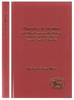 Hardcover Thunder in Gemini and Other Essays on the History, Language and Literature of Second Temple Palestin Book