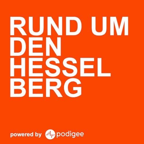 Rund um den Hesselberg Podcast Por Helmut Schuster arte de portada