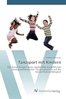 Tanzsport Mit Kindern 3639856015 Book Cover