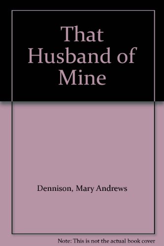 That Husband of Mine B000JWPGK8 Book Cover