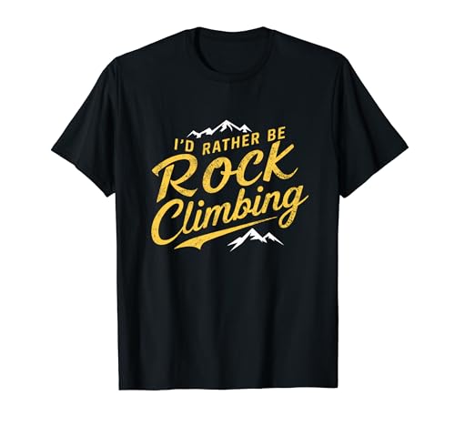 Rock Climbing Climb Outdoor Mountain Rock Climber Camiseta