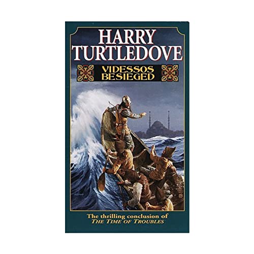 Videssos Besieged (Time of Troubles/Harry Turtledove, Bk 4)