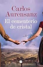 El cementerio de cristal (Grandes novelas)
