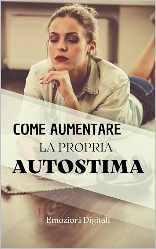 Come aumentare la propria autostim
