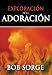 Exploración de la Adoración