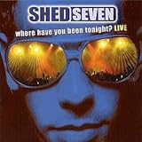  Where Have You Been..