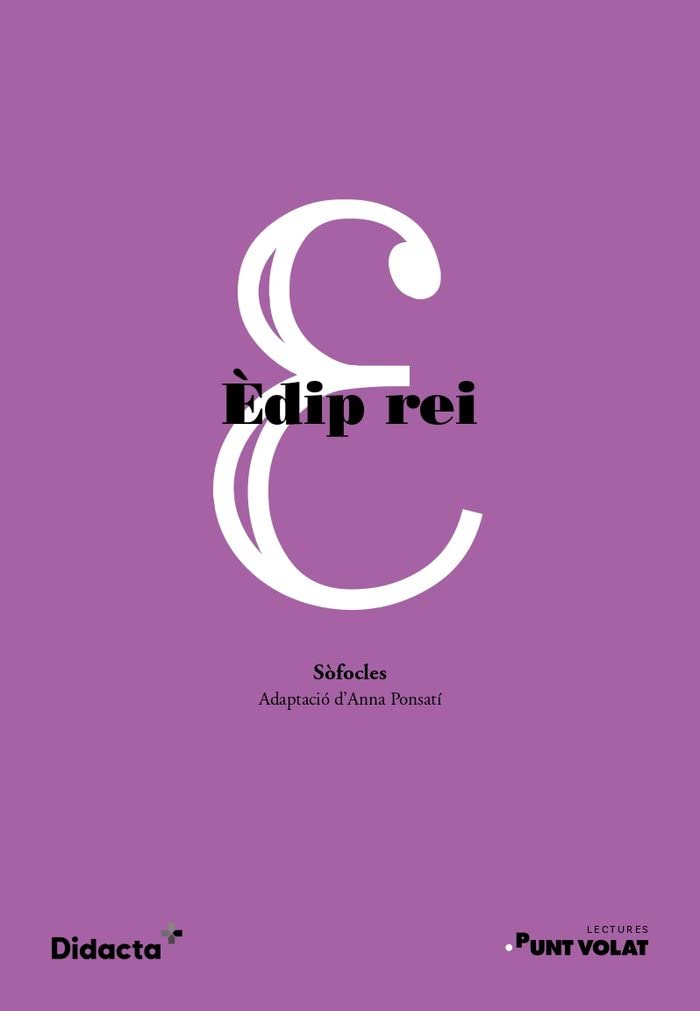Èdip rei Lectures Punt volat pour comprendre facilement la tragédie grecque en cours de catalan
