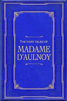 Paperback The Fairy Tales of Madame d’Aulnoy Book