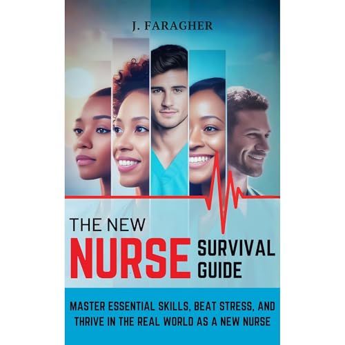 The New Nurse Survival Guide Audiolibro Por J. Faragher arte de portada