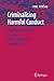 Criminalising Harmful Conduct: The Harm Principle, its Limits and Continental Counterparts