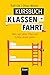 Kursbuch Klassenfahrt: Alles, was Lehrer, Eltern und Schüler wissen wollen und Buch günstig Kaufen-Kursbuch Klassenfahrt: Alles, was Lehrer, Eltern und Schüler wissen wollen