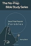 Jesus' Most Popular Parables (The No-Prep Bible Study Series)