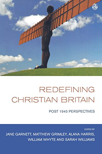 Redefining Christian Britain: Post-1945 Perspectives