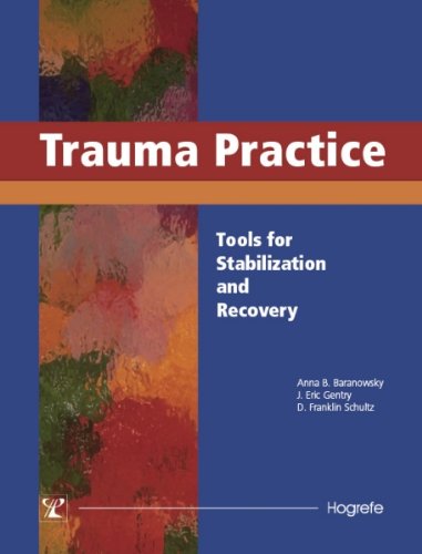 Compare Textbook Prices for Trauma Practice: Tools For Stabilization And Recovery 1 Edition ISBN 9780889372894 by Baranowsky, Anna B., Ph.D.,Gentry, J. Eric, Ph.D.,Schultz, D. Franklin, Ph.D.