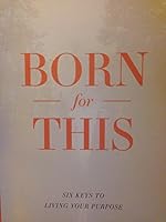 Born for This 153232779X Book Cover
