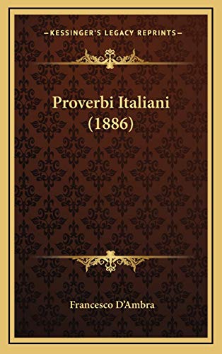 Proverbi Italiani (1886) (Italian Edition)