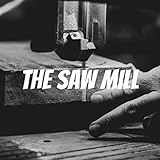 sawmill capital  The Saw Mill