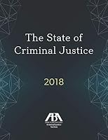 The State of Criminal Justice 2018 1641052511 Book Cover