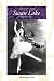 The Ballet Called Swan Lake
