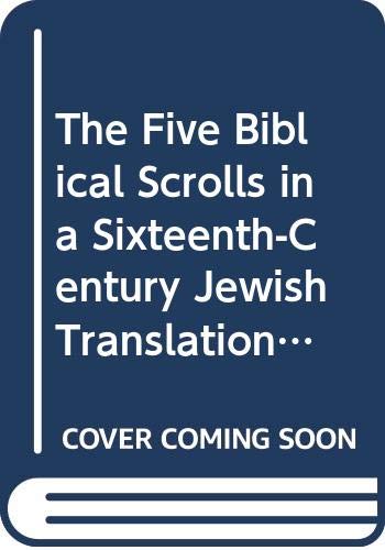 The Five Biblical Scrolls in a Sixteenth-Century Jewish Translation into Belorussian (Vilnius Codex 262) (Publications of the Israel Academy of Sciences and Humanities) (English and Slavic Edition)