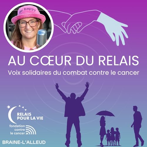 Caroline : capitaine d&rsquo;&eacute;quipe au Relais pour la Vie, &eacute;quipe Be Happy