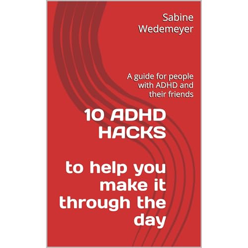 10 ADHD HACKS to help you make it through the day by Sabine Wedemeyer episode artwork