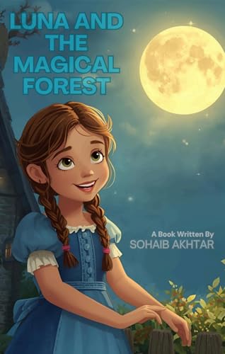 Luna And The Magical Forest