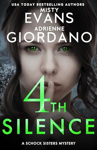 4th Silence: A Schock Sisters Private Investigator Mystery (Schock Sisters Mystery Series)