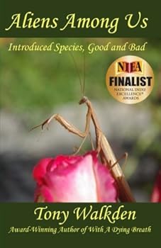 Paperback Aliens Among Us: Introduced Species, Good and Bad Book