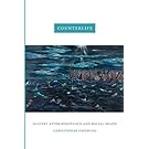 Counterlife: Slavery after Resistance and Social Death