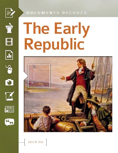 The Early Republic: Documents Decoded view 2