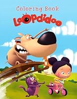 Loopdidoo Coloring Book: The Gifts for Kids, Boys, Girls B0F5PX9GZS Book Cover