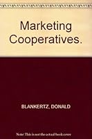 Marketing Cooperatives. B000TCM5SY Book Cover