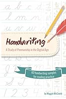 Handwriting : A Study of Penmenship in the Digital Age 179621454X Book Cover