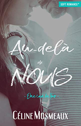 Télécharger Au-delà de nous: One can be two livre En ligne
