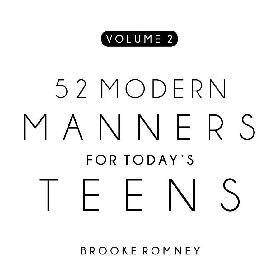 Brooke Romney Writes 52 Modern Manners For Today's Teens Volume 2
