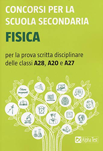 Concorsi Per La Scuola Secondaria: Fisica