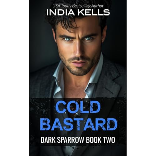 Cold Bastard Audiolibro Por India Kells arte de portada