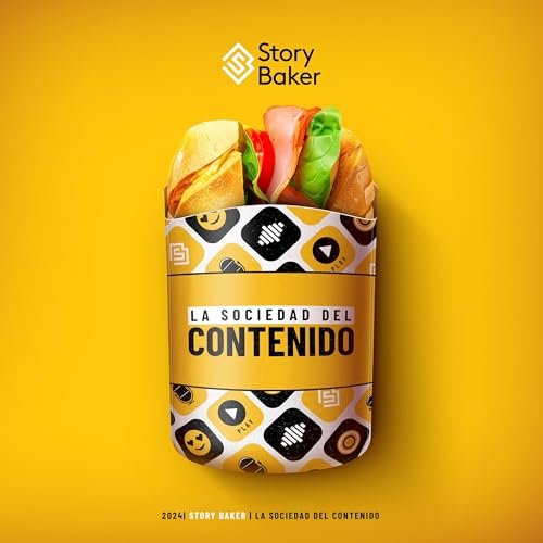 La Sociedad del Contenido x Mauricio Cabrera Podcast Por Story Baker arte de portada